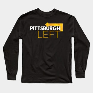 Pittsburgh Left Long Sleeve T-Shirt